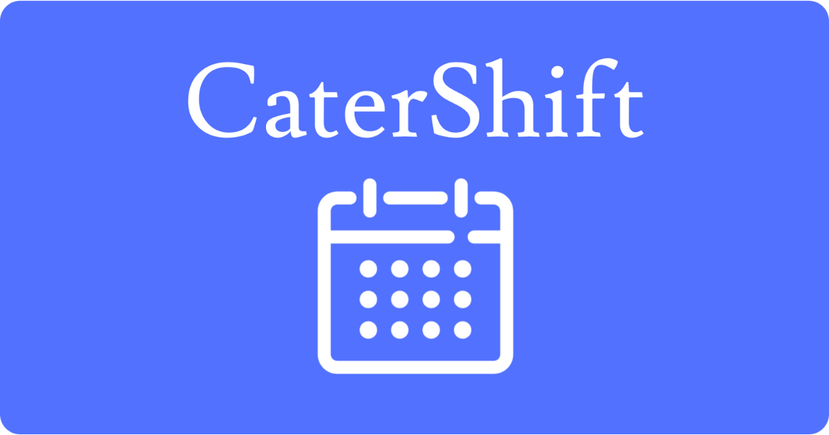 setting default shift start end times - caterease... CaterShift - ospitality Staff Scheduling Software | 30-Day Free Trial